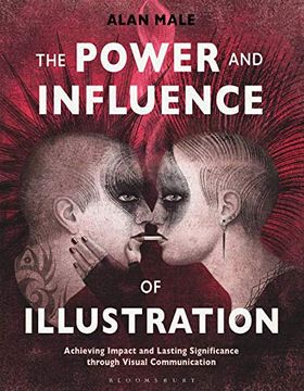 portada The Power and Influence of Illustration: Achieving Impact and Lasting Significance Through Visual Communication 