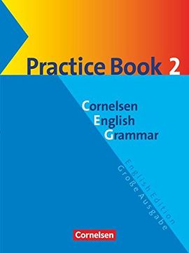 portada Cornelsen English Grammar - Große Ausgabe und English Edition: Cornelsen English Grammar, Große Ausgabe, Practice Book 2 (en Inglés)