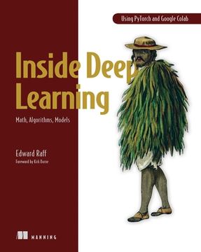 portada Inside Deep Learning: Math, Algorithms, Models (en Inglés)