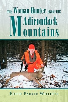 portada the woman hunter from the adirondack mountains (in English)