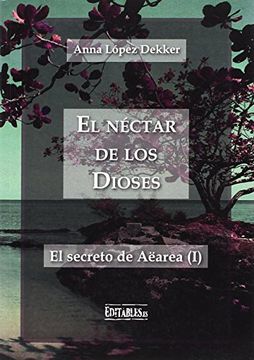 portada El néctar de los Dioses: El secreto de Aëarea