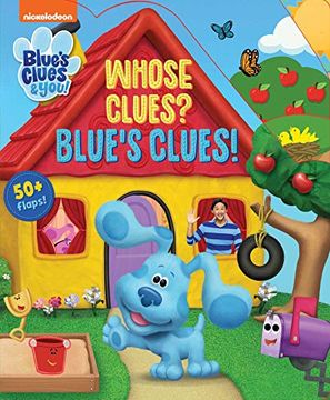 portada Nickelodeon Blue'S Clues & You! Whose Clues? Blue'S Clues (Lift-The-Flap) 
