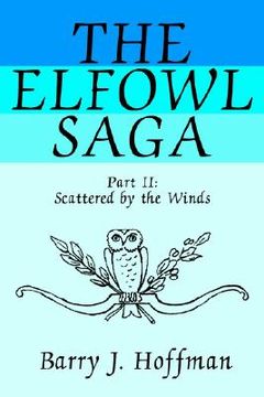 portada the elfowl saga: part ii: scattered by the winds (en Inglés)