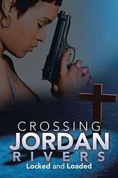 portada Crossing Jordan Rivers: Locked and Loaded 
