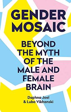 portada Gender Mosaic: Beyond the Myth of the Male and Female Brain (en Inglés)