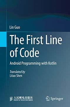portada The First Line of Code: Android Programming with Kotlin (en Inglés)