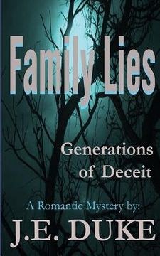 portada Family Lies - Generartions of Deceit: A Romantic Mystery (in English)