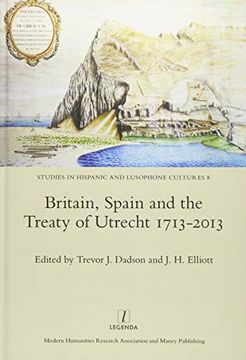 portada Britain, Spain and the Treaty of Utrecht 1713-2013 (en Inglés)