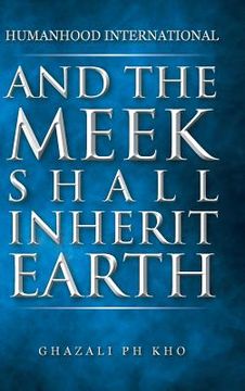 portada And the Meek Shall Inherit Earth (en Inglés)