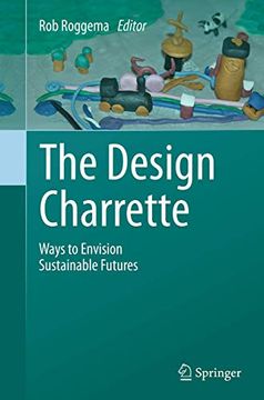 portada The Design Charrette: Ways to Envision Sustainable Futures (en Inglés)