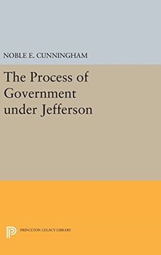 portada The Process of Government Under Jefferson (Princeton Legacy Library) (en Inglés)