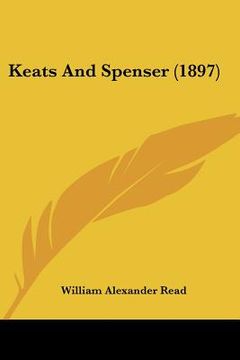 portada keats and spenser (1897) (en Inglés)