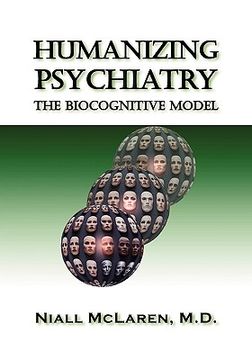 portada humanizing psychiatry: the biocognitive model