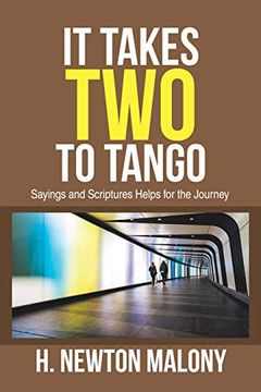 portada It Takes two to Tango: Sayings and Scriptures Helps for the Journey (en Inglés)