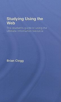 portada studying using the web: the student's guide to using the ultimate information resource (en Inglés)