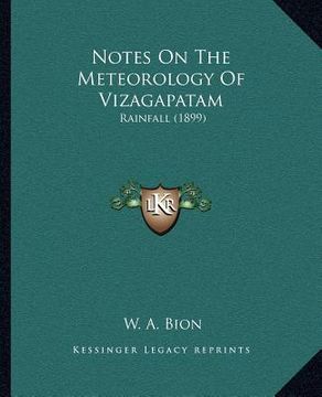 portada notes on the meteorology of vizagapatam: rainfall (1899) (in English)