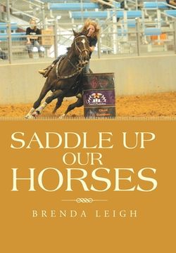 portada Saddle up Our Horses (en Inglés)