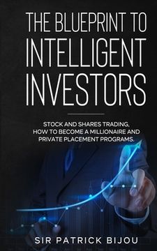 portada The Blueprint to Intelligent Investors (en Inglés)