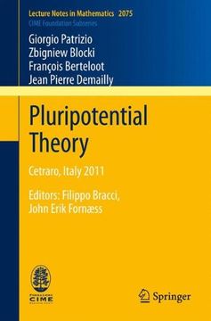portada Pluripotential Theory: Cetraro, Italy 2011, Editors: Filippo Bracci, John Erik Fornæss (Lecture Notes in Mathematics / C.I.M.E. Foundation Subseries)