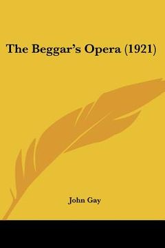 portada the beggar's opera (1921) (en Inglés)