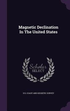 portada Magnetic Declination In The United States (en Inglés)
