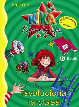 portada Kika Superbruja Revoluciona la Clase