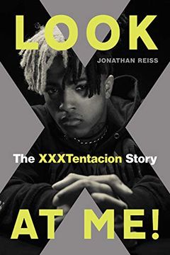 portada Look at Me! The Xxxtentacion Story (in English)