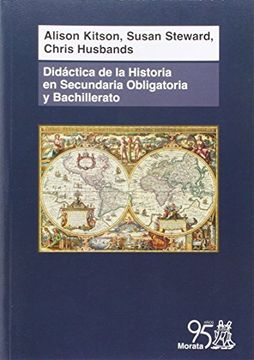 portada Didáctica de la Historia en Secundaria Obligatoria y Bachillerato. Comprender el Pasado (in Spanish)