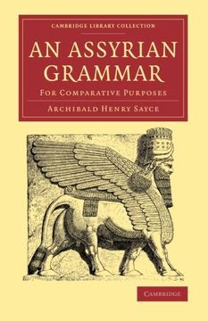 portada An Assyrian Grammar: For Comparative Purposes (Cambridge Library Collection - Linguistics) (in English)