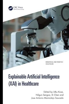 portada Explainable Artificial Intelligence (Xai) in Healthcare (Biomedical and Robotics Healthcare) (in English)