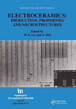 portada Electroceramics - Production, Properties and Microstructures: Proceedings of the Symposium Held as Part of the Condensed Matter and Materials Physics. (British Ceramic Proceedings Series, 52) (in English)