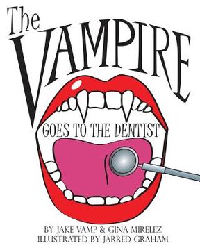 portada The Vampire Goes To The Dentist (en Inglés)
