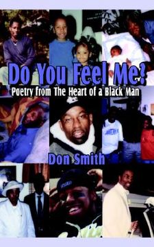 portada do you feel me?: poetry from the heart of a black man (en Inglés)