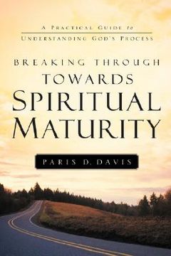 portada breaking through towards spiritual maturity (en Inglés)