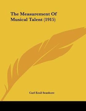 portada the measurement of musical talent (1915) (en Inglés)