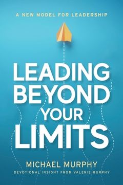 portada Leading Beyond Your Limits (en Inglés)