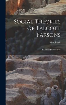 portada Social Theories of Talcott Parsons: a Critical Examination (en Inglés)