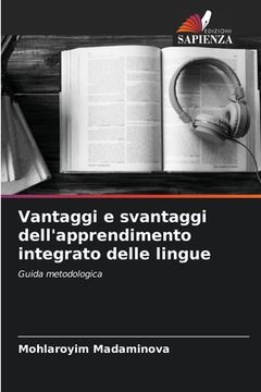 portada Vantaggi e svantaggi dell'apprendimento integrato delle lingue (en Italiano)