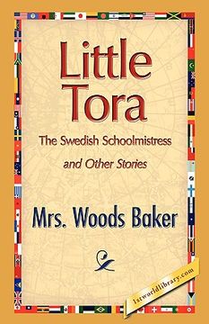 portada little tora, the swedish schoolmistress and other stories (en Inglés)