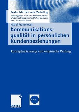 portada Kommunikationsqualität in Persönlichen Kundenbeziehungen: Konzeptualisierung Und Empirische Prüfung (en Alemán)