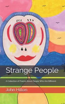 portada Strange People: A Collection of Poems About People Who Are Different (en Inglés)