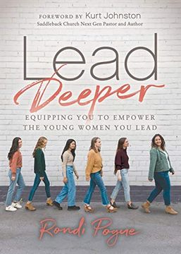 portada Lead Deeper: Equipping you to Empower the Young Women you Lead (en Inglés)