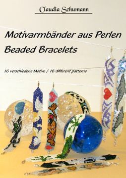 portada Motivarmbänder aus Perlen /Beaded Bracelets: 16 verschiedene Motive /16 different patterns