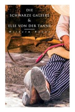 portada Die schwarze Galeere & Else von der Tanne (in German)