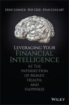 portada Leveraging Your Financial Intelligence: At the Intersection of Money, Health, and Happiness (en Inglés)