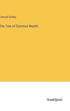 portada The Tree of Common Wealth (en Inglés)