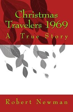 portada Christmas Travelers 1969: A True Story (in English)