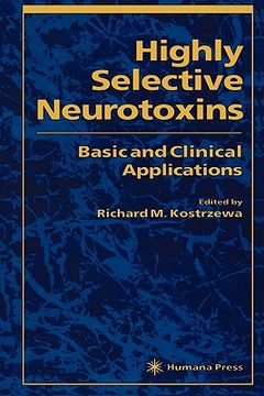 portada highly selective neurotoxins: basic and clinical applications (in English)