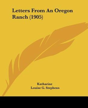portada letters from an oregon ranch (1905)