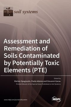 portada Assessment and Remediation of Soils Contaminated by Potentially Toxic Elements (PTE) (in English)